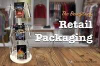 The Benefits of Retail Packaging