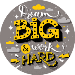 Dream Big and Work Hard Sticker