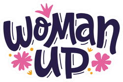 Woman Up Sticker